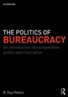 Image for The Politics of Bureaucracy