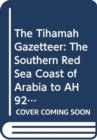 Image for The Tihamah Gazetteer