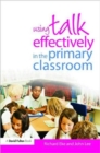 Image for Using talk effectively in the primary classroom