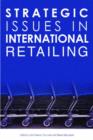 Image for Strategic issues in international retailing  : concepts and cases