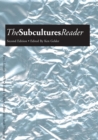 Image for The Subcultures Reader