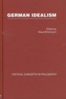 Image for German idealism  : critical concepts in philosophy
