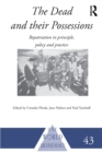 Image for The dead and their possessions  : repatriation in principle, policy and practice