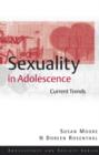 Image for Sexuality in adolescence  : current trends
