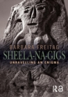 Image for Sheela-na-gigs  : unravelling an enigma