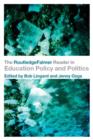 Image for The RoutledgeFalmer reader in education policy and politics