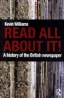 Image for Read all about it!  : a history of the British newspaper