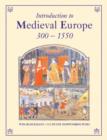 Image for Introduction to Medieval Europe 300-1550