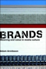 Image for Brands  : meaning and value in postmodern media culture