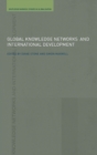 Image for Global Knowledge Networks and International Development