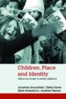 Image for Children, Place and Identity
