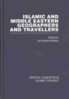 Image for Islamic and Middle Eastern travellers and geographers  : critical concepts in Islamic thought