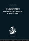 Image for Shakespeare&#39;s Rhetoric of Comic Character
