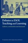 Image for Debates in ESOL Teaching and Learning