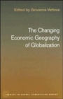 Image for The Changing Economic Geography of Globalization
