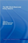 Image for The IMF, World Bank and Policy Reform