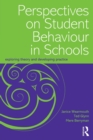 Image for Perspectives on student behaviour in schools  : exploring theory and developing practice