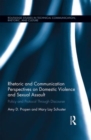 Image for Rhetoric and Communication Perspectives on Domestic Violence and Sexual Assault