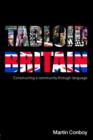 Image for Tabloid Britain  : constructing a community through language