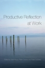 Image for Productive Reflection at Work