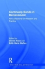 Image for Continuing bonds in bereavement  : new directions for research and practice