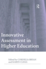 Image for Innovative assessment in higher education