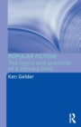 Image for Popular fiction  : the logics and practices of a literary field