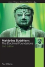 Image for Mahåayåana Buddhism  : the doctrinal foundations