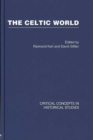 Image for The Celtic world  : critical concepts in historical studies