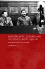 Image for Western intellectuals and the Soviet Union, 1920-40  : from Red Square to the Left Bank