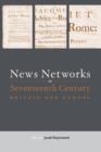 Image for News Networks in Seventeenth Century Britain and Europe