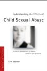 Image for Understanding the Effects of Child Sexual Abuse
