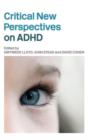 Image for Critical New Perspectives on ADHD