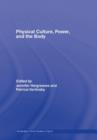 Image for Physical culture, power and the body