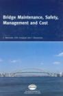 Image for Bridge Maintenance, Safety, Management and Cost
