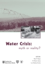 Image for Water Crisis: Myth or Reality?