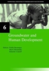Image for Groundwater and Human Development : IAH Selected Papers on Hydrogeology 6
