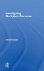 Image for Investigating Workplace Discourse