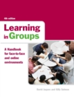 Image for Learning in groups  : a handbook for face-to-face and online environments