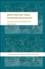 Image for Japan and East Asian Monetary Regionalism
