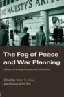 Image for The Fog of Peace and War Planning