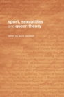Image for Sport, Sexualities and Queer/Theory