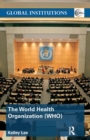 Image for The World Health Organization (WHO)
