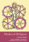 Image for Medieval religion  : a sourcebook