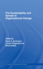 Image for The sustainability and spread of organizational change  : modernizing healthcare