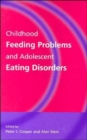 Image for Childhood Feeding Problems and Adolescent Eating Disorders
