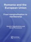 Image for Romania and the European Union  : from marginalization to membership?