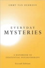 Image for Everyday mysteries  : existential dimensions of psychotherapy