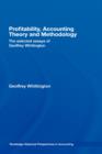 Image for Profitability, accounting theory and methodology  : the selected essays of Geoffrey Whittington