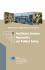 Image for Healthcare Systems Ergonomics and Patient Safety : Proceedings on the International Conference on Healthcare Systems Ergonomics and Patient Safety (HEPS 2005), Florence, Italy, 30 March-2 April 2005